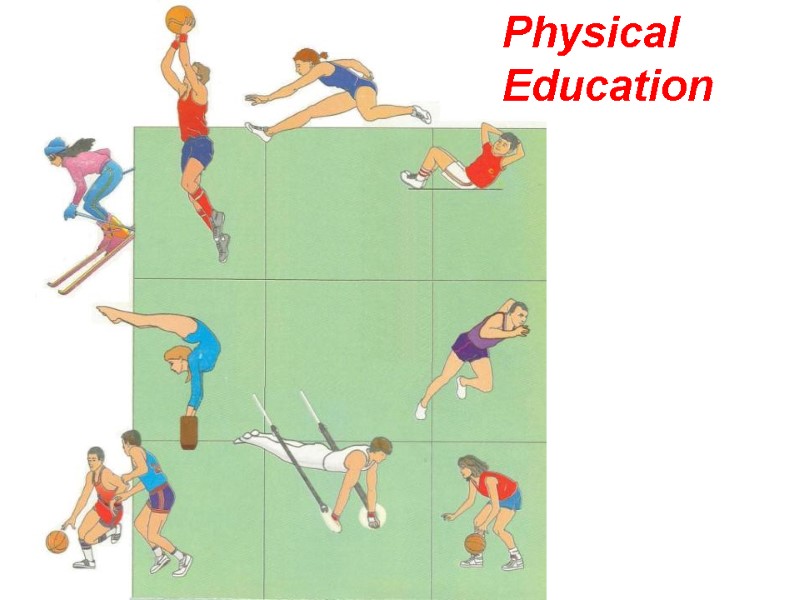 Physical  Education